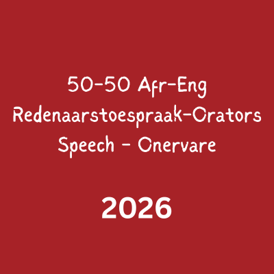 50-50 Afr-Eng Redenaarstoespraak-Orators Speech - Onervare